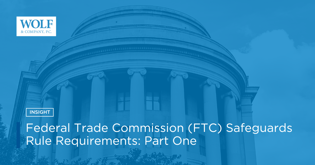 Federal Trade Commission (FTC) Safeguards Rule Requirements Part One