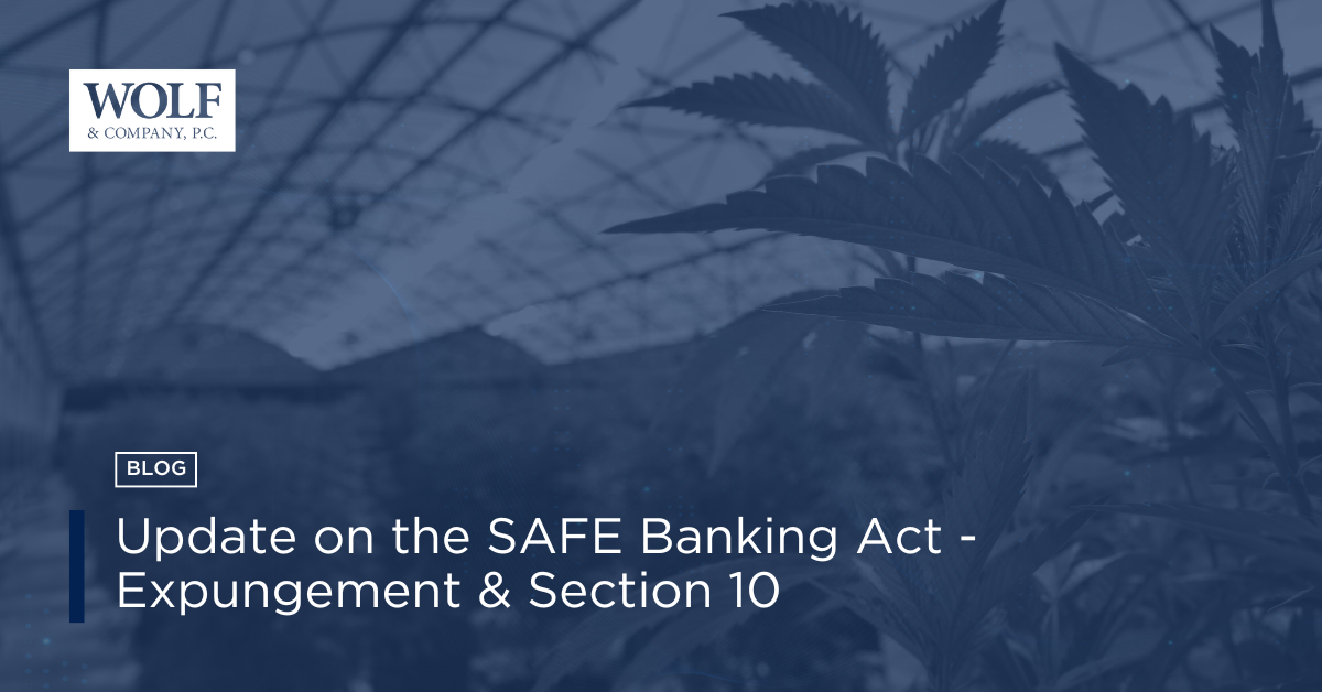 Update on the SAFE Banking Act Expungement & Section 10 Wolf